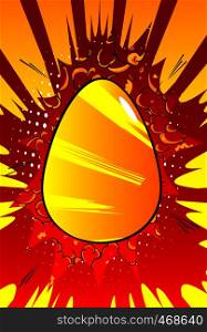 Vector cartoon colored Easter egg. Illustrated holiday sign on comic book background.