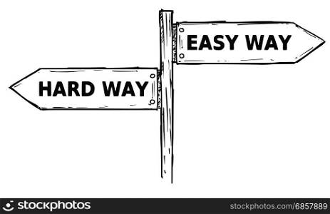 Vector cartoon doodle hand drawn crossroad wooden direction sign with two arrows pointing left and right as hard or easy way decision guide
