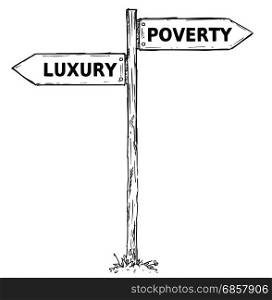 Vector cartoon doodle hand drawn crossroad wooden direction sign with two arrows pointing left and right as poverty or luxury decision guide