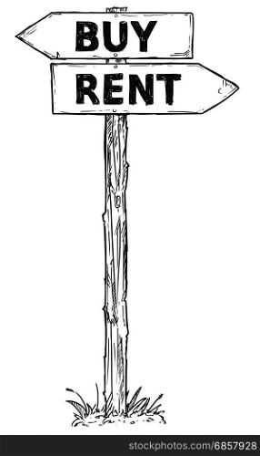 Vector cartoon doodle hand drawn crossroad wooden direction sign with two arrows pointing left and right as rent or buy decision guide