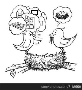 Vector cartoon drawing conceptual illustration of couple of birds sitting on nest, female is not satisfied with home and demanding more property. Concept of endless dissatisfaction.. Vector Cartoon Illustration of Couple of Birds Sitting on Nest, Female Bird is not Satisfied and Demanding More Property