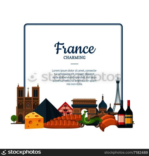 Vector cartoon France sights and objects below frame with place for text illustration. Paris text frame. Vector cartoon France sights and objects. Paris text frame