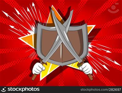 Vector cartoon hands holding two swords with shield. Illustrated sign on comic book background.