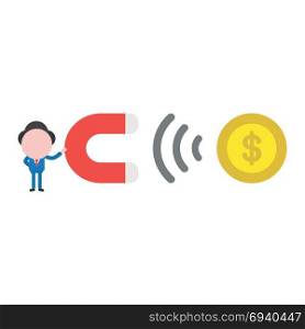 Vector cartoon illustration concept of faceless businessman mascot character holding magnet symbol icon attracting yellow dollar money coin.