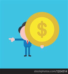 Vector cartoon illustration concept of faceless businessman mascot character holding yellow dollar money coin symbol icon and pointing.