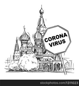 Vector cartoon sketchy rough illustration of Russian Federation,Moscow, Saint Basil&rsquo;s Cathedral and Coronavirus covid-19 virus epidemic warning sign.. Vector Cartoon Rough Sketchy Illustration of Russian Federation, Moscow and Coronavirus covid-19 Epidemic Warning Sign