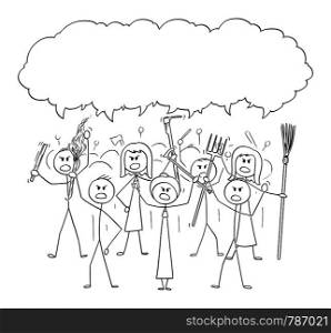 Vector cartoon stick figure drawing conceptual illustration of angry mob characters with torch and tools like pitchfork as weapons. Empty speech bubble ready for your text.. Vector Cartoon of Angry Mob Stick Characters with Tools as Weapons and Empty Speech Bubble