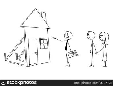Vector cartoon stick figure drawing conceptual illustration of businessman or real estate broker or agent or realtor offering fake mock-up family house to young couple. Concept of fraud or housing bubble.. Vector Cartoon of Businessman or Real Estate Broker or Realtor Offering Fake Mock-up Family House .