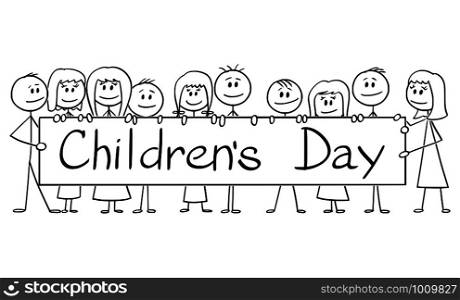 Vector cartoon stick figure drawing conceptual illustration of group of smiling children holding big sign with Children&rsquo;s Day text on it.. Vector Cartoon Illustration of Group of Children Holding Big Sign with Children&rsquo;s Day Text