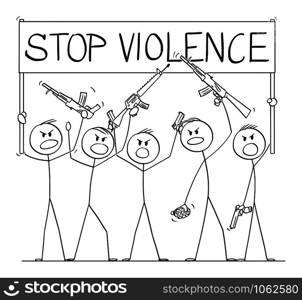 Vector cartoon stick figure drawing conceptual illustration of group or crowd of soldiers, or armed people with guns demonstrating or brandish with pistols and rifles and holding stop violence sign.. Vector Cartoon Illustration of Group of Soldiers or Armed People with Guns Demonstrating or Brandish with Pistols and Rifles Holding Stop Violence Sign