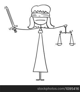Vector cartoon stick figure drawing conceptual illustration of madam or lady justice blindfolded woman holding sword and balance scales. Allegorical personification of moral force in judicial system.. Vector Cartoon Illustration of Madam or Lady Justice, Blindfolded Woman with Sword and Balance Scales