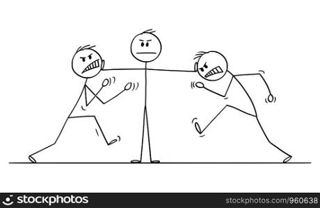 Vector cartoon stick figure drawing conceptual illustration of man, businessman or manager or leader stopping fight of two angry colleagues. Concept of leadership.. Vector Cartoon Illustration of Man or Businessman or Leader Stopping the Fight of Two Colleagues