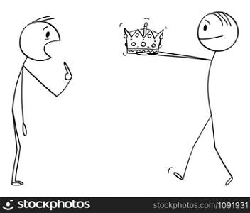 Vector cartoon stick figure drawing conceptual illustration of man giving crown of king or kingdom to unbelieving surprised man during coronation or crowning ceremony.. Vector Cartoon Illustration of Man Giving Crown of King to Unbelieving Man
