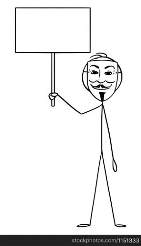 Vector cartoon stick figure drawing conceptual illustration of man in Guy Fawkes mask holding empty sign. Anonymity or freedom concept.. Vector Cartoon Illustration of Man in Guy Fawkes mask Holding Empty Sign