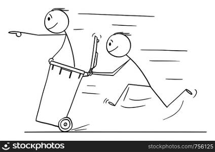 Vector cartoon stick figure drawing conceptual illustration of man or businessman pushing another man in wheelie bin.. Vector Cartoon of Man or Businessman Pushing Another Man in Wheelie Bin