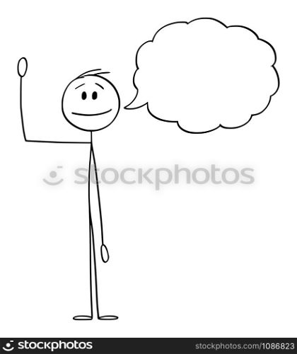 Vector cartoon stick figure drawing conceptual illustration of man or businessman waving his hand, and greeting with empty text bubble or speech balloon for your text.. Vector Cartoon Illustration of Man or Businessman Waving his Hand and Greeting with Empty Speech Bubble or Text Balloon