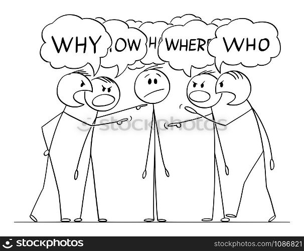 Vector cartoon stick figure drawing conceptual illustration of man or businessman who is questioned, interrogated or blamed by group of men or colleagues.. Vector Cartoon Illustration of Man or Businessman Who is Blamed, Questioned or Interrogated by Group of Men
