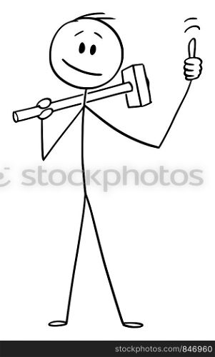 Vector cartoon stick figure drawing conceptual illustration of man or construction worker with big hammer showing thumb up gesture.. Vector Cartoon of Man or Construction Worker with Big Hammer Showing Thumb Up Gesture