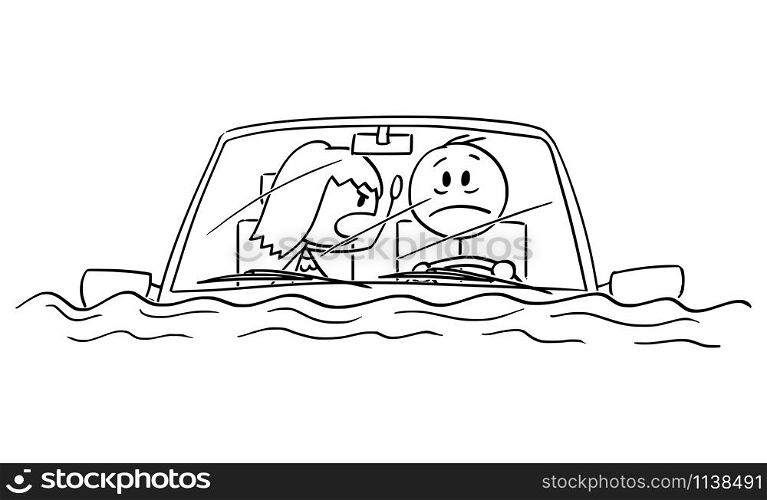 Vector cartoon stick figure drawing conceptual illustration of man or driver driving car in water flood, or sitting stunned in car after traffic accident fallen in river or lake. Wife is scolding him.. Vector Cartoon Illustration of Man or Driver Driving Car in Water Flood or Sitting Stunned in Car After Accident, His Wife is Scolding Him