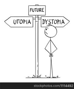 Vector cartoon stick figure drawing conceptual illustration of man standing on crossroad representing human civilization or mankind choosing the future between utopia and dystopia.. Vector Cartoon Illustration of Man Representing Human Civilization or Mankind Choosing the Future Between Utopia and Dystopia