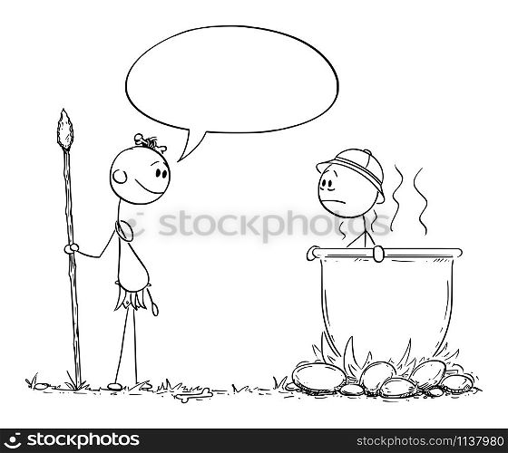 Vector cartoon stick figure drawing conceptual illustration of native cannibal man saying something, while looking at European or Western Traveler cooked in big cauldron on the fireplace.. Vector Cartoon Illustration of Native Cannibal Man Saying Something while Looking at Western or European Traveler Cooked in Big Cauldron