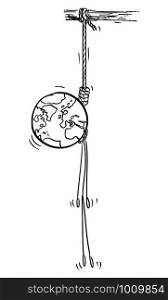 Vector cartoon stick figure drawing conceptual illustration of planet Earth hanged on the rope. Death of the world, environmental preservation concept.. Vector Cartoon Illustration of Planet Earth Hanged on Rope. Environmental concept