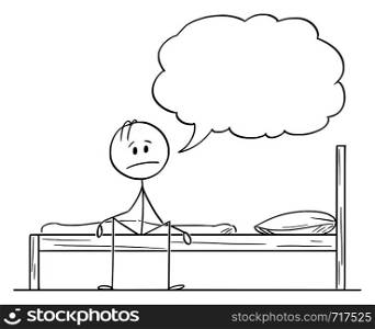 Vector cartoon stick figure drawing conceptual illustration of tired, frustrated, sad or depressed man sitting on bed and saying something with empty text balloon or bubble above.. Vector Cartoon of Sad or Frustrated or Depressed Man Sitting in Bed and Saying Something