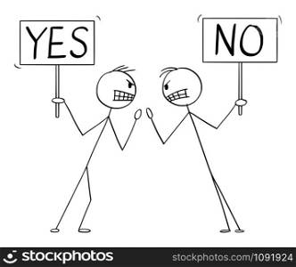 Vector cartoon stick figure drawing conceptual illustration of two angry men or businessmen in fight argument or arguing with yes and no signs in hands.. Vector Cartoon Illustration of Two Angry Men or Businessmen in Fight Arguing or Argument with Yes and No Signs In Hands