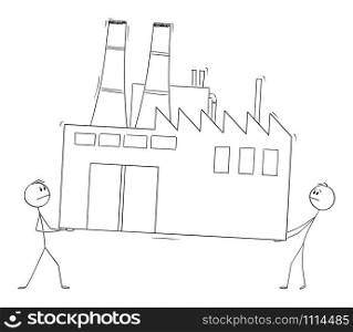 Vector cartoon stick figure drawing conceptual illustration of two men or businessmen carrying the factory, business concept of relocating or moving of manufacturing sector to low-cost country.. Vector Cartoon Illustration of Two Men or Businessmen Carrying the Factory, Concept of Moving or Relocation Manufacturing Sector to Low-Cost Country