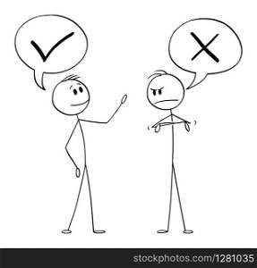 Vector cartoon stick figure drawing conceptual illustration of two men or businessmen talking or having conversation, one is positive and second is negative.. Vector Cartoon Illustration of Two Men or Businessmen, Positive and Negative Talking or Having Conversation
