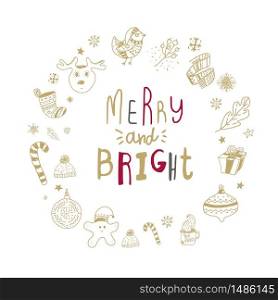 Vector Christmas greeting Merry and bright in doodle circle with snowflakes, balls, elegant decoration in scandinavian style. Vector Christmas greeting Merry and bright in doodle circle with snowflakes, balls, elegant decoration in scandinavian style.