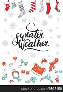 Vector Christmas illustration with socks for presents and clothes isolated on white. Lettering sweater weather. For greeting, invitation, stickers, decor, design, congratulation cards, print.. Vector Merry Christmas congratulation card with socks