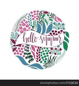 Vector Circle Pattern with Flowers, Berries, and Leaves. Hand Lettering Text. Hello Spring. Spring Greeting Card Design