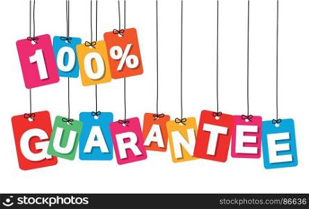 Vector colorful hanging cardboard. Tags - 100 percent guarantee. Vector colorful hanging cardboard. Tags - 100 percent guarantee on white background