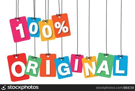 Vector colorful hanging cardboard. Tags - 100 percent original. Vector colorful hanging cardboard. Tags - 100 percent original on white background