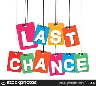 Vector colorful hanging cardboard. Tags - last chance. Vector colorful hanging cardboard. Tags - last chance on white background