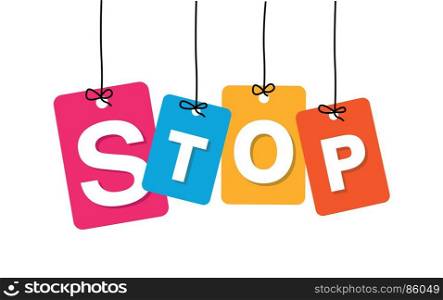 Vector colorful hanging cardboard. Tags - stop. Vector colorful hanging cardboard. Tags - stop on white background