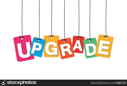 Vector colorful hanging cardboard. Tags - upgrade. Vector colorful hanging cardboard. Tags - upgrade on white background