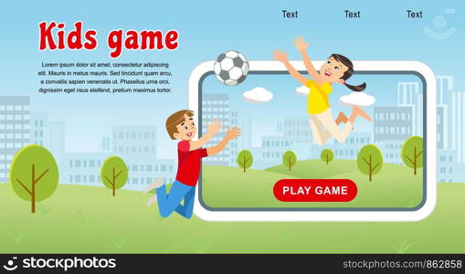 Vector Concept image Happy Kids Game Soccer Ball. Banner Vector Illustration of Cartoon Playing Boy and Girl with Soccer Ball in park. Happy Childhood. Family vacation Park