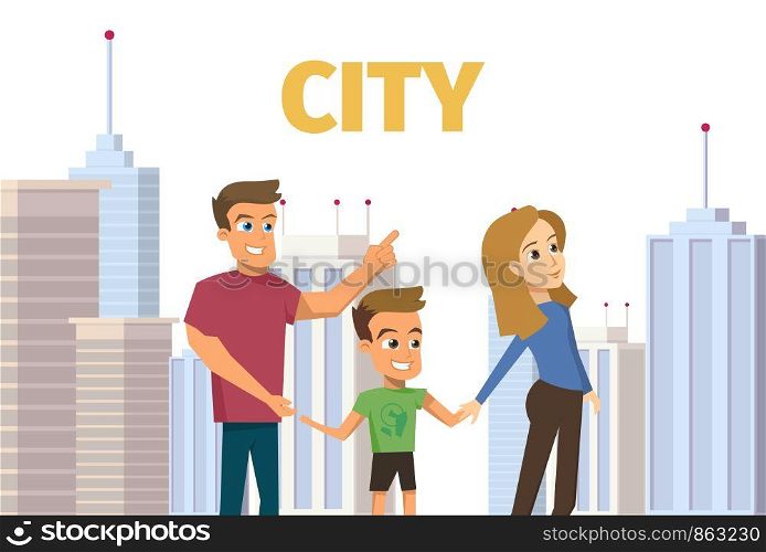 Vector Concept Modern City Construction Building. Vector Illustration Cartoon Family on City Background Isolated on White Background. Father points to new Home. Mom holds Son by Hand