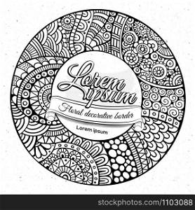 Vector decorative hand drawn circle frame from your text