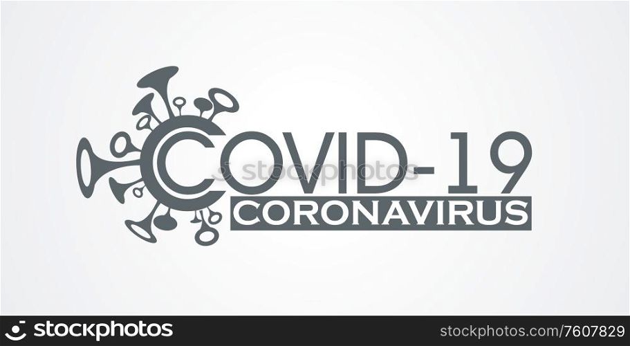 Vector design symbol Covid-19 Coronavirus concept.