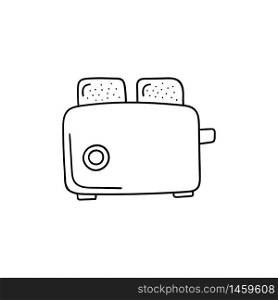 Vector doodle toaster. Cooking, kitchen utensils, home elements. Hand doodle illustration isolated on white background.