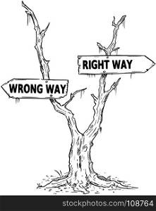 Vector drawing of dead swamp or desert tree with wrong and right way business decision arrow signs.