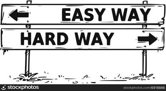 Vector drawing of easy or hard way road block arrow sign.