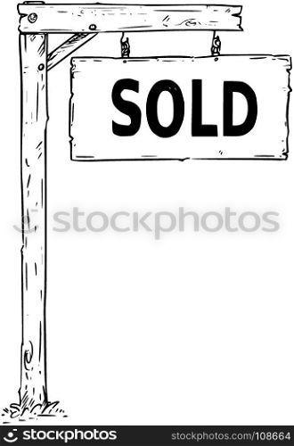 Vector drawing of hanging wooden sign board with business text sold.