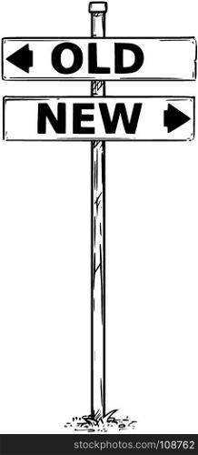 Vector drawing of old or new business decision traffic arrow sign.