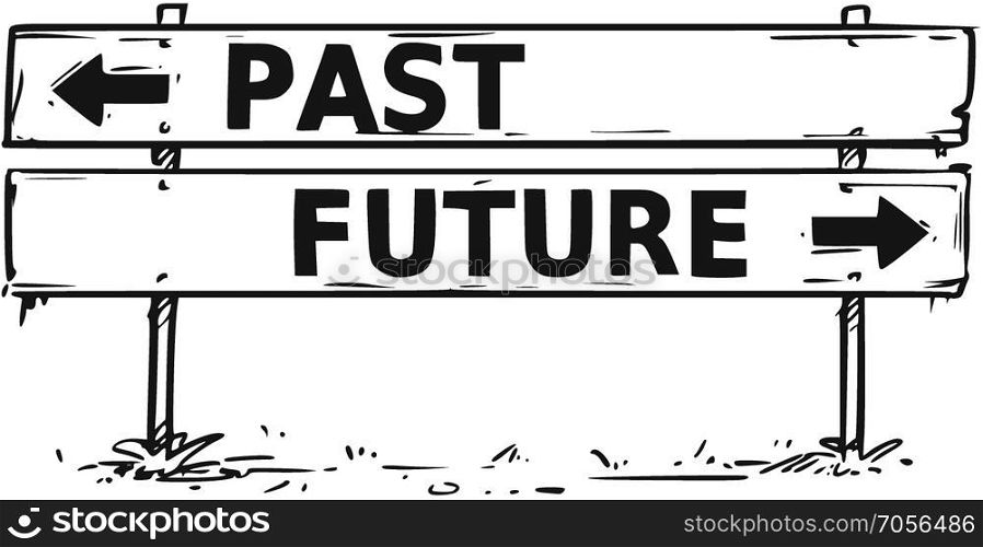 Vector drawing of past or future business decision road block arrow sign.