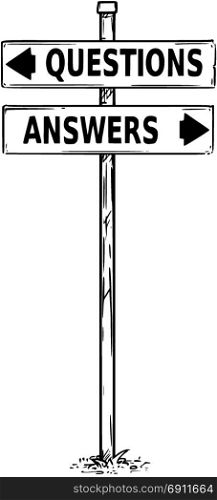 Vector drawing of questions or answers business decision traffic arrow sign.