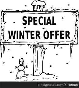 Vector drawing of wooden sign board with business text special winter offer.